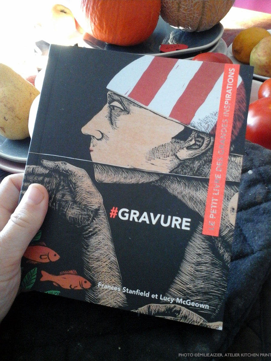 Présentation de la Kitchen Litho dans le livre “#gravure, le petit livre des grandes inspirations” aux éditions Pyramyd.