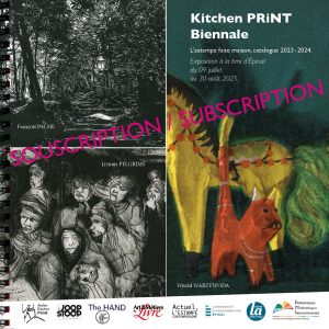 SUBSCRIPTION / SOUSCRIPTION CATALOGUE "Kitchen Print Biennale", exposition 2025.